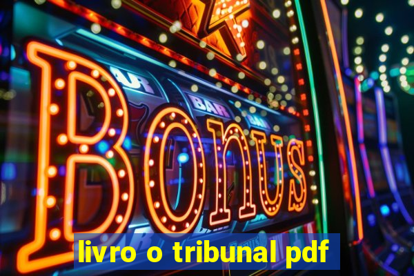 livro o tribunal pdf